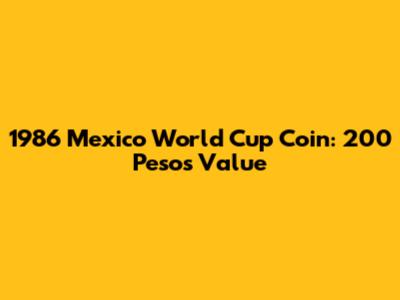 1986 Mexico World Cup Coin: 200 Pesos Value