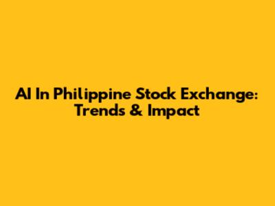 AI In Philippine Stock Exchange: Trends & Impact