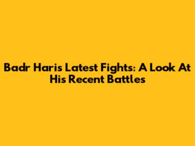 Badr Hari's Latest Fights: A Look At His Recent Battles
