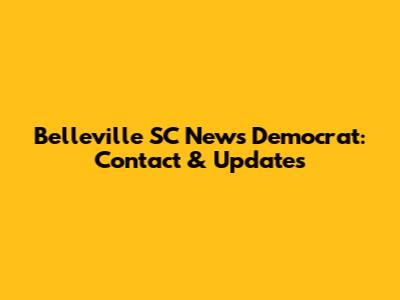 Belleville SC News Democrat: Contact & Updates