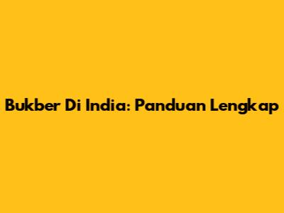 Bukber Di India: Panduan Lengkap
