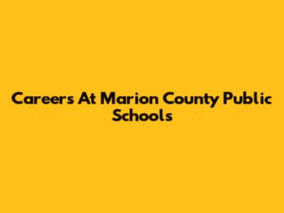Careers At Marion County Public Schools