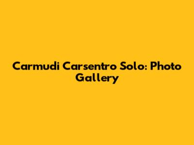 Carmudi Carsentro Solo: Photo Gallery