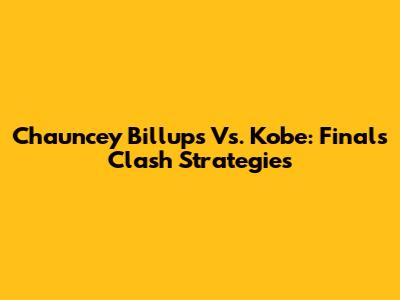 Chauncey Billups Vs. Kobe: Finals Clash Strategies