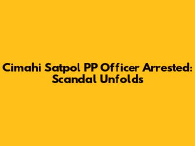 Cimahi Satpol PP Officer Arrested: Scandal Unfolds