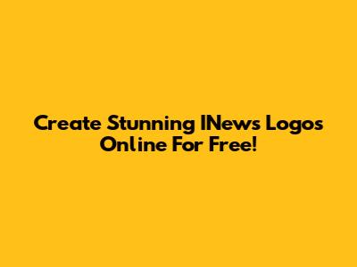 Create Stunning INews Logos Online For Free!