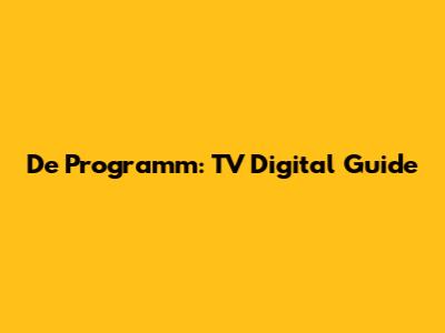 De Programm: TV Digital Guide