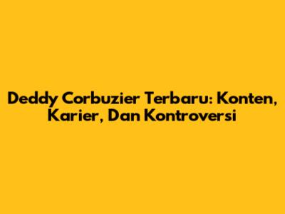 Deddy Corbuzier Terbaru: Konten, Karier, Dan Kontroversi