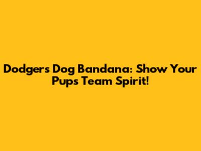Dodgers Dog Bandana: Show Your Pup's Team Spirit!