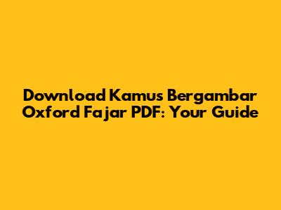 Download Kamus Bergambar Oxford Fajar PDF: Your Guide