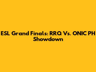 ESL Grand Finals: RRQ Vs. ONIC PH Showdown
