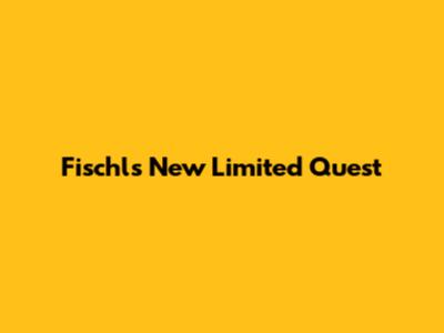 Fischl's New Limited Quest
