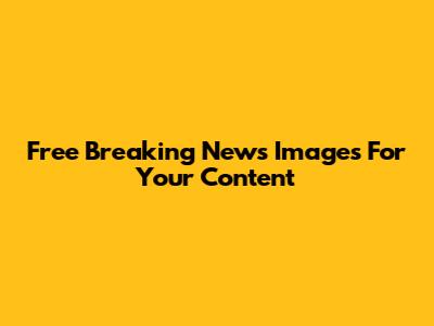 Free Breaking News Images For Your Content