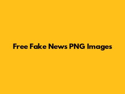 Free Fake News PNG Images