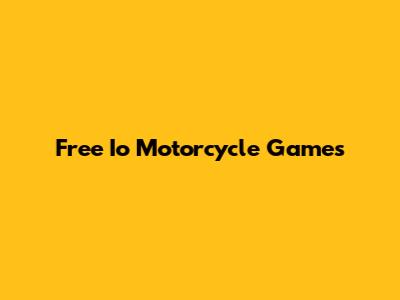 Free Io Motorcycle Games