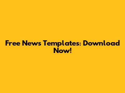 Free News Templates: Download Now!