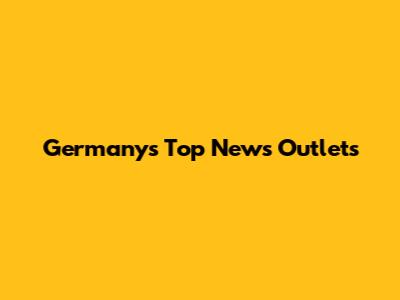 Germany's Top News Outlets