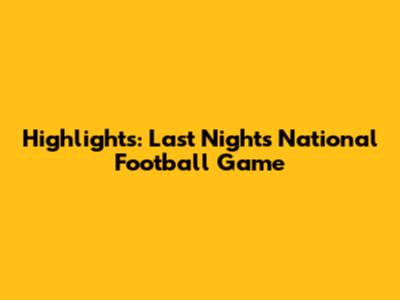 Highlights: Last Night's National Football Game