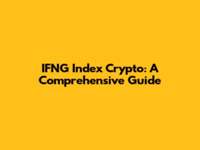 IFNG Index Crypto: A Comprehensive Guide