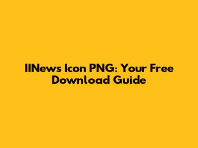 IINews Icon PNG: Your Free Download Guide