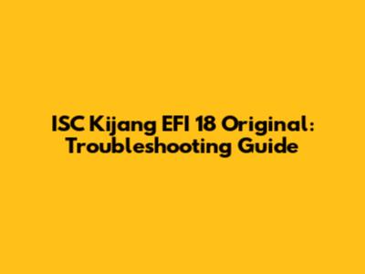 ISC Kijang EFI 18 Original: Troubleshooting Guide