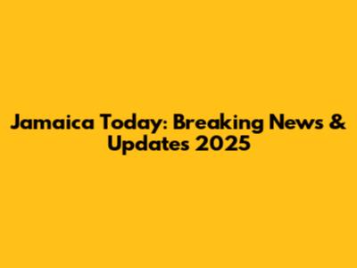 Jamaica Today: Breaking News & Updates 2025