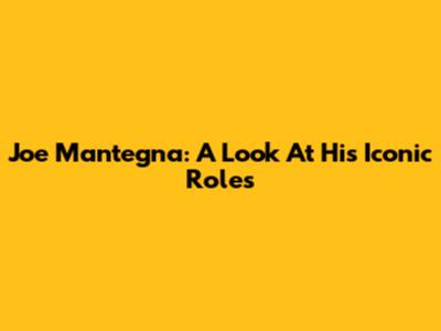 Joe Mantegna: A Look At His Iconic Roles