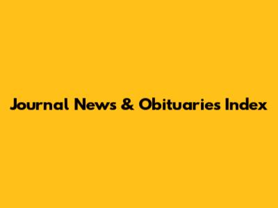 Journal News & Obituaries Index