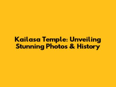Kailasa Temple: Unveiling Stunning Photos & History