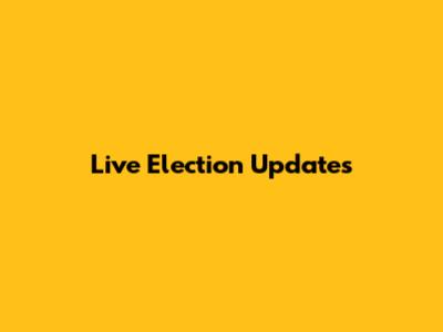 Live Election Updates