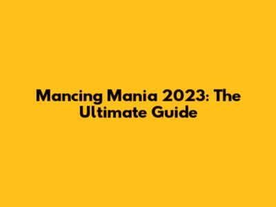 Mancing Mania 2023: The Ultimate Guide