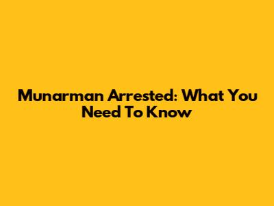 Munarman Arrested: What You Need To Know
