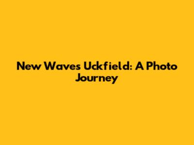 New Waves Uckfield: A Photo Journey