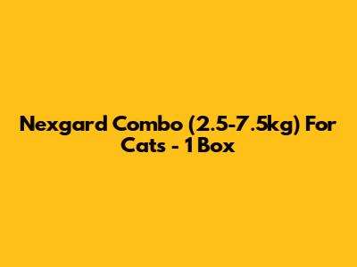 Nexgard Combo (2.5-7.5kg) For Cats - 1 Box