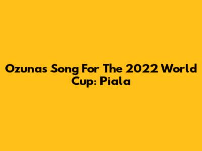 Ozuna's Song For The 2022 World Cup: "Piala"