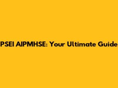 PSEI AIPMHSE: Your Ultimate Guide