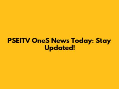 PSEITV OneS News Today: Stay Updated!
