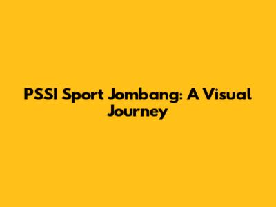 PSSI Sport Jombang: A Visual Journey