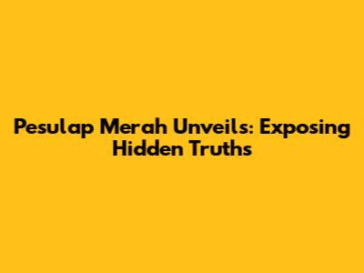 Pesulap Merah Unveils: Exposing Hidden Truths
