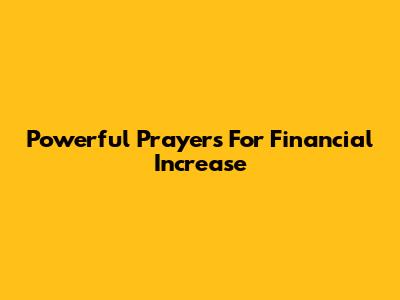 Powerful Prayers For Financial Increase