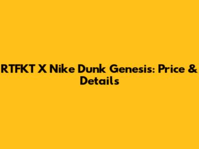 RTFKT X Nike Dunk Genesis: Price & Details