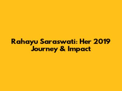 Rahayu Saraswati: Her 2019 Journey & Impact