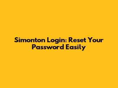 Simonton Login: Reset Your Password Easily