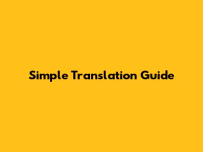 Simple Translation Guide