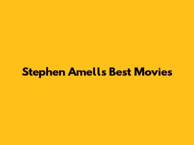 Stephen Amell's Best Movies
