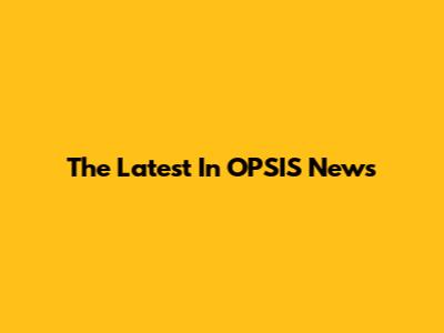The Latest In OPSIS News