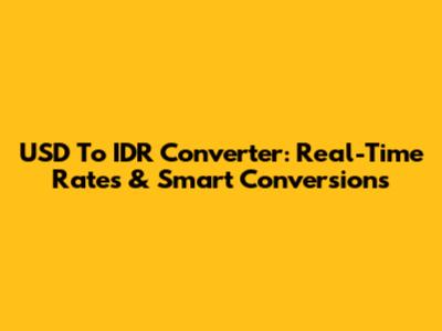 USD To IDR Converter: Real-Time Rates & Smart Conversions