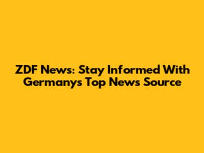 ZDF News: Stay Informed With Germany's Top News Source